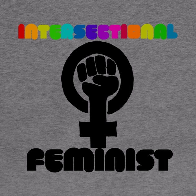 Intersectional feminist by bubbsnugg